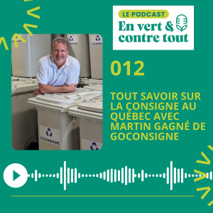 Podcast Envert & contre tout avec Martin Gagné